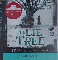The Lie Tree written by Frances Hardinge performed by Emilia Fox on Audio CD (Unabridged)